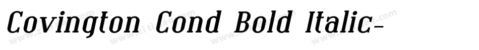Covington Cond Bold Italic字体转换